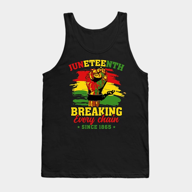 Juneteenth Breaking Every Chain Since 1865 Tank Top by snnt